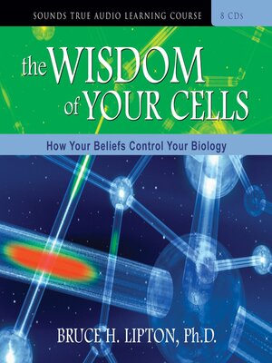 cover image of The Wisdom of Your Cells
